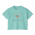 Personalized Pug Mom Boxy Tee — "Pug Mom" Front with "Life is Better with a Snorting Sidekick" Back