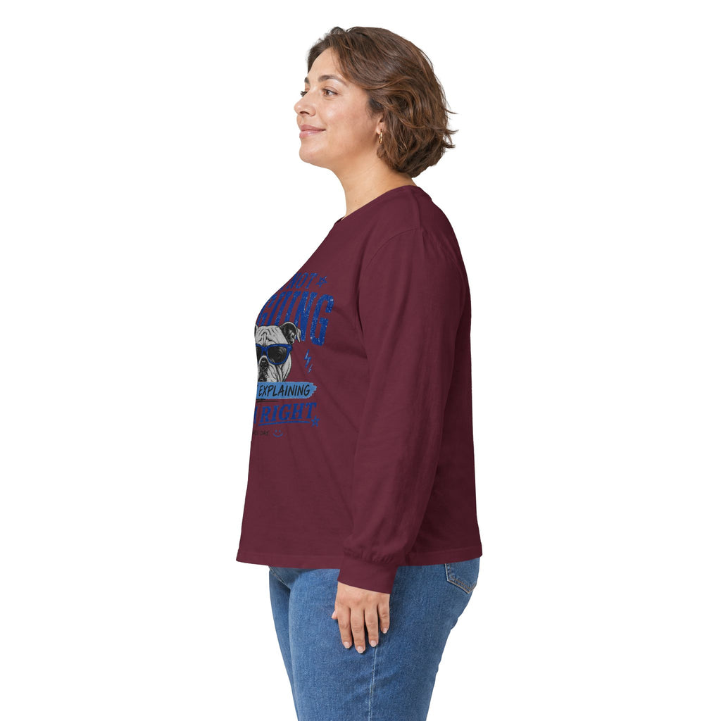 Funny Bulldog Peace Long Sleeve Tee — "I'm Not Arguing, I'm Explaining Why I'm Right"