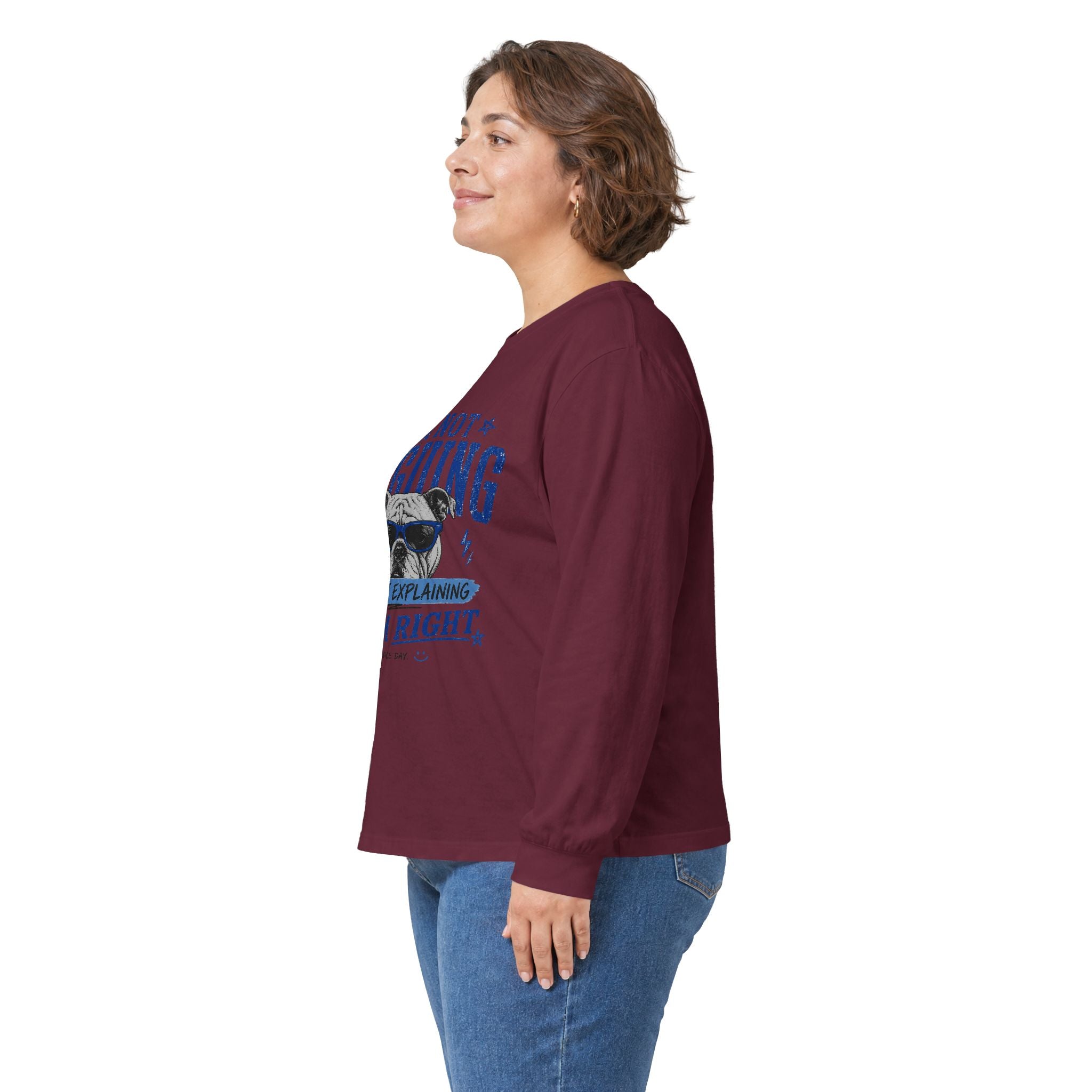 Funny Bulldog Peace Long Sleeve Tee — "I'm Not Arguing, I'm Explaining Why I'm Right"