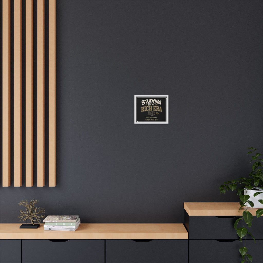 Personalized Studying for My Rich Era Matte Canvas, Framed (Multi-color)