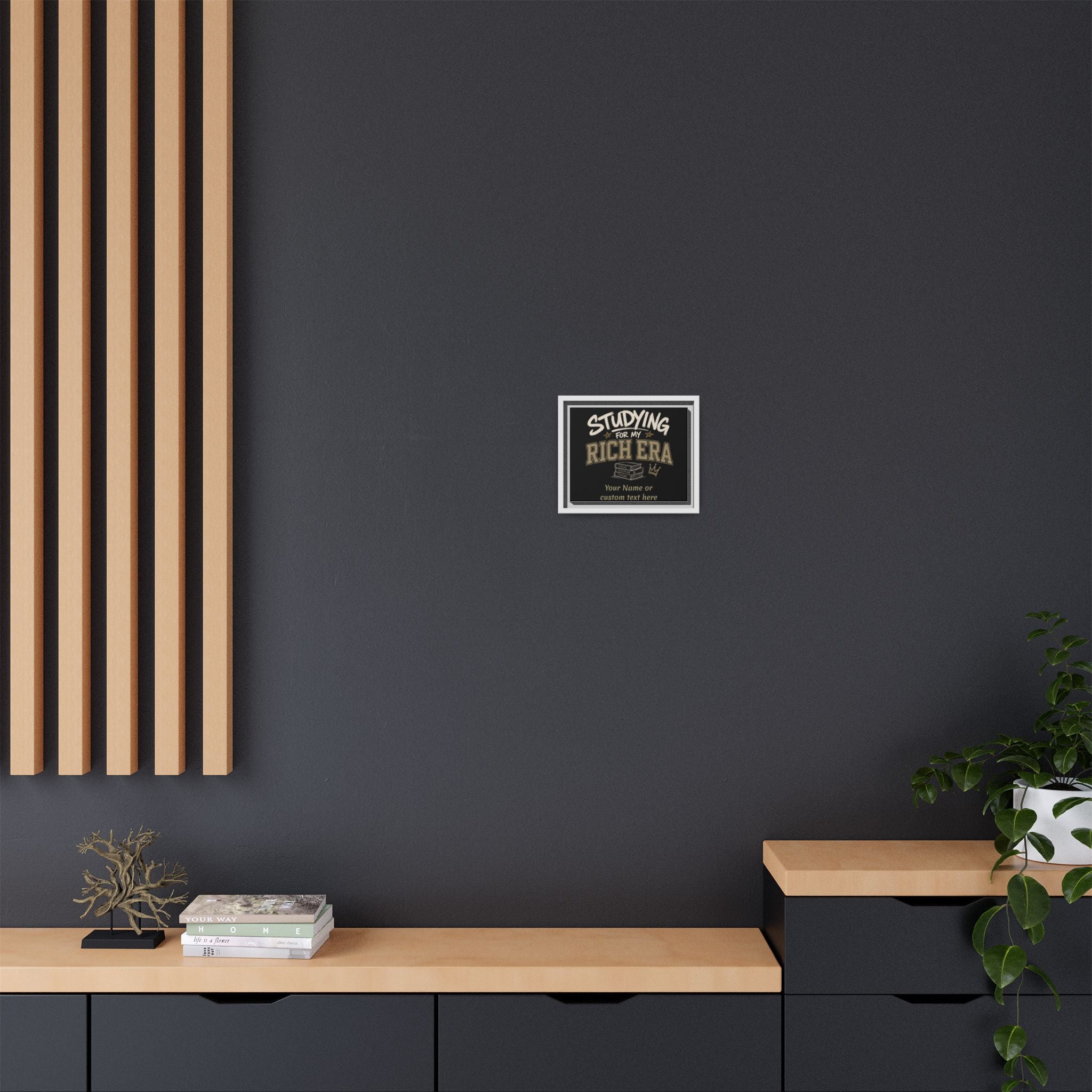 Personalized Studying for My Rich Era Matte Canvas, Framed (Multi-color)