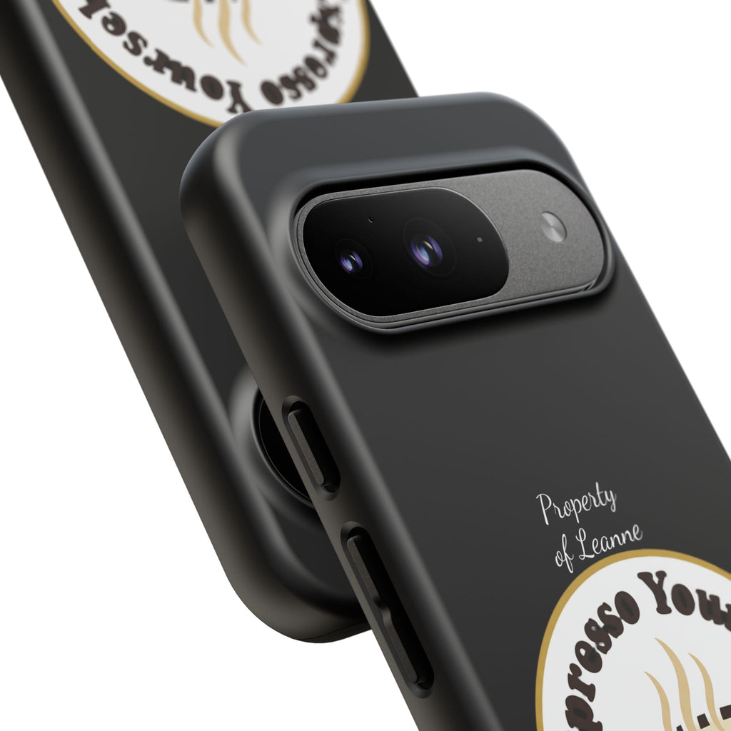 Espresso Yourself Phone Case — Cute Coffee Cup Protective Case for Coffee Lovers