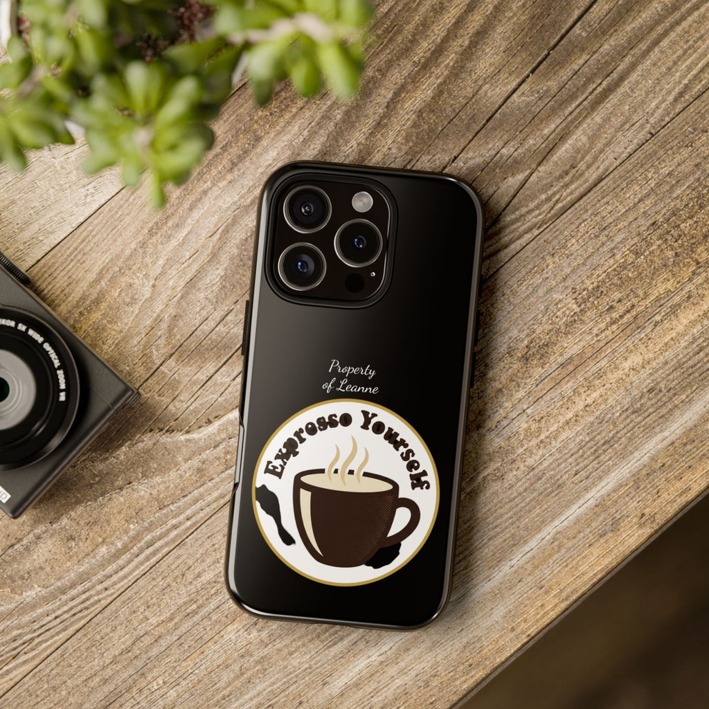 Espresso Yourself Phone Case — Cute Coffee Cup Protective Case for Coffee Lovers