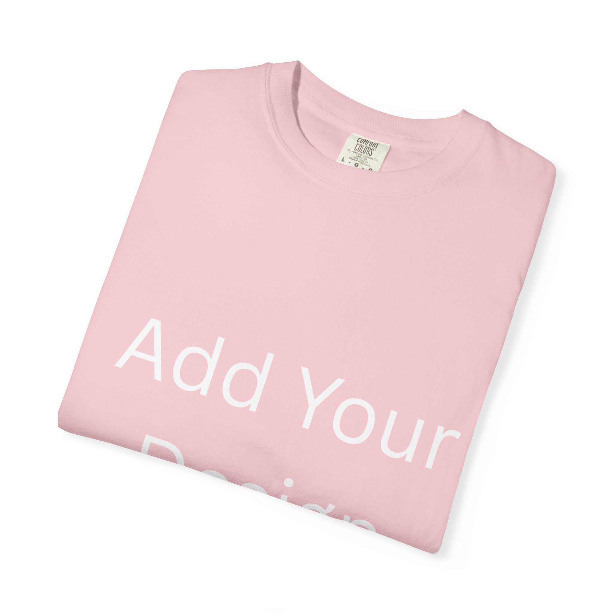 Life's Precious Personalized Garment-Dyed T-Shirt