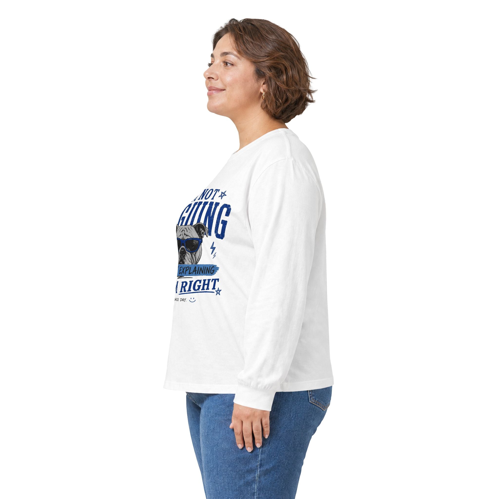Funny Bulldog Peace Long Sleeve Tee — "I'm Not Arguing, I'm Explaining Why I'm Right"