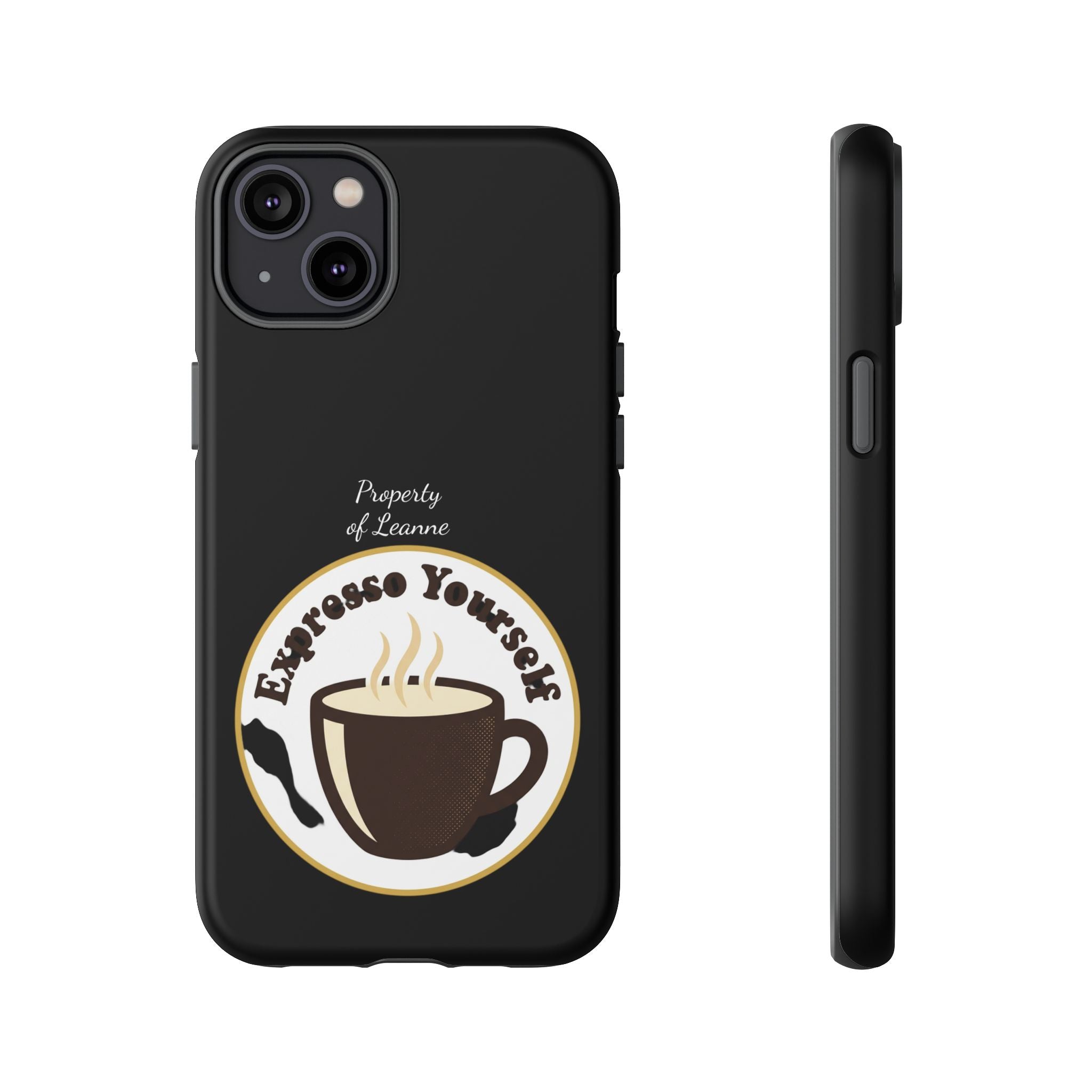 Espresso Yourself Phone Case — Cute Coffee Cup Protective Case for Coffee Lovers