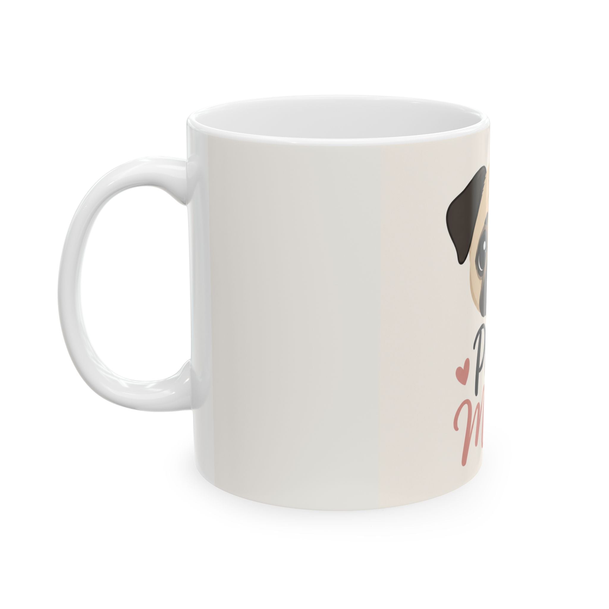 Pug Mom Ceramic Mug — Cute Pug Face Coffee Cup (11oz/15oz)