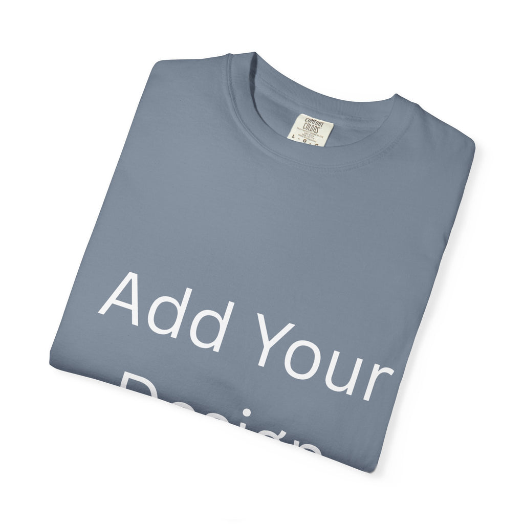 Life's Precious Personalized Garment-Dyed T-Shirt