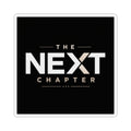 Kiss-Cut Sticker — “The Next Chapter” Motivational Laptop Decal