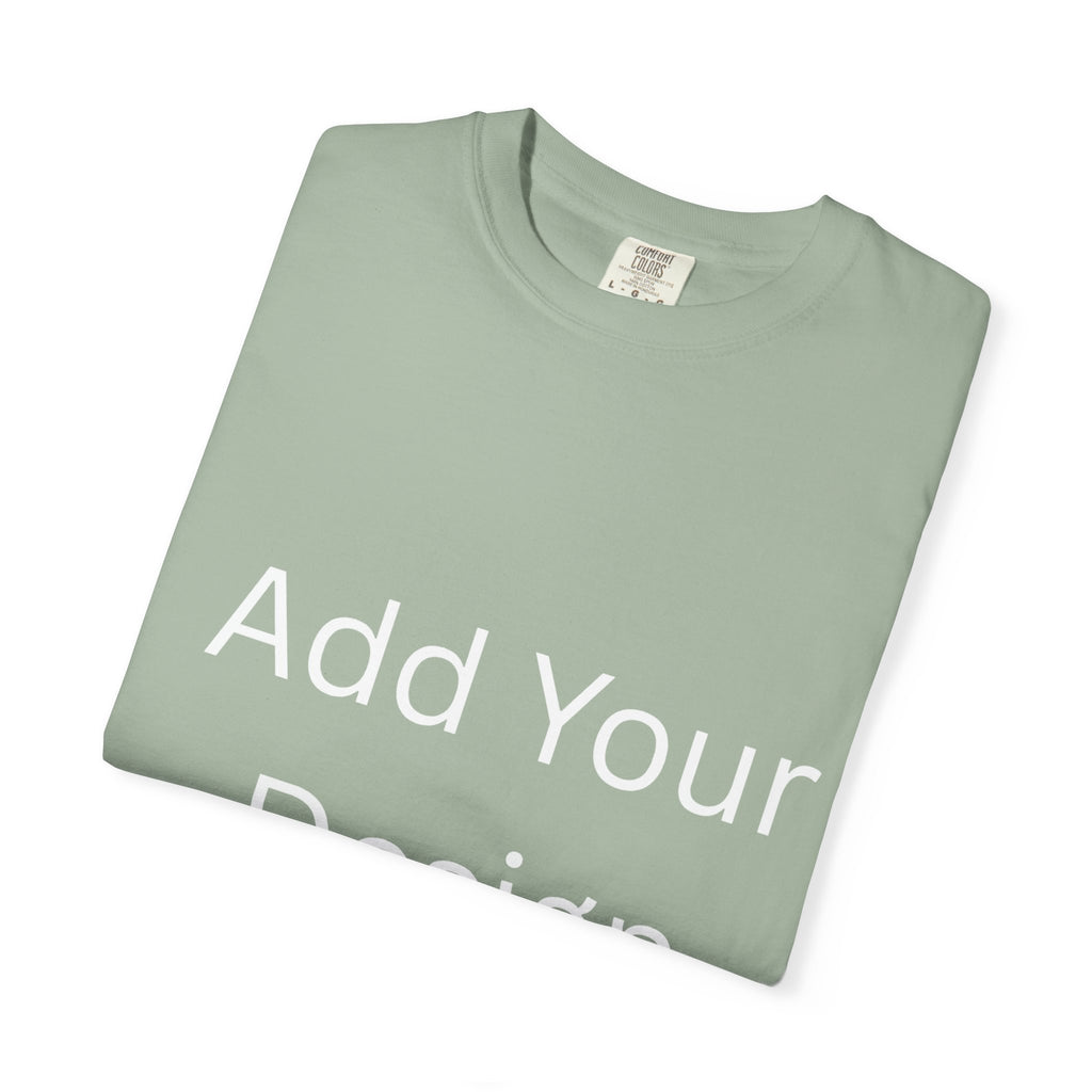 Life's Precious Personalized Garment-Dyed T-Shirt