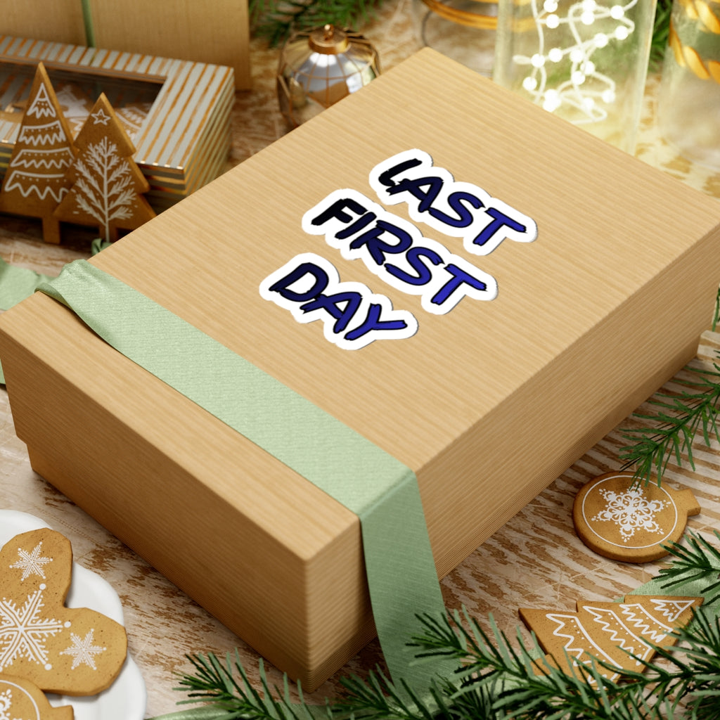Last First Day Sticker - Blue Handwritten Kiss-Cut Decal for Laptops, Back-to-School & Graduation