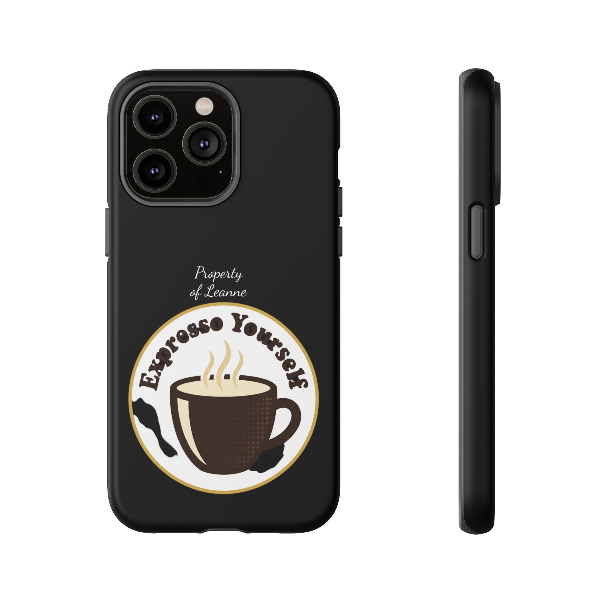 Espresso Yourself Phone Case — Cute Coffee Cup Protective Case for Coffee Lovers