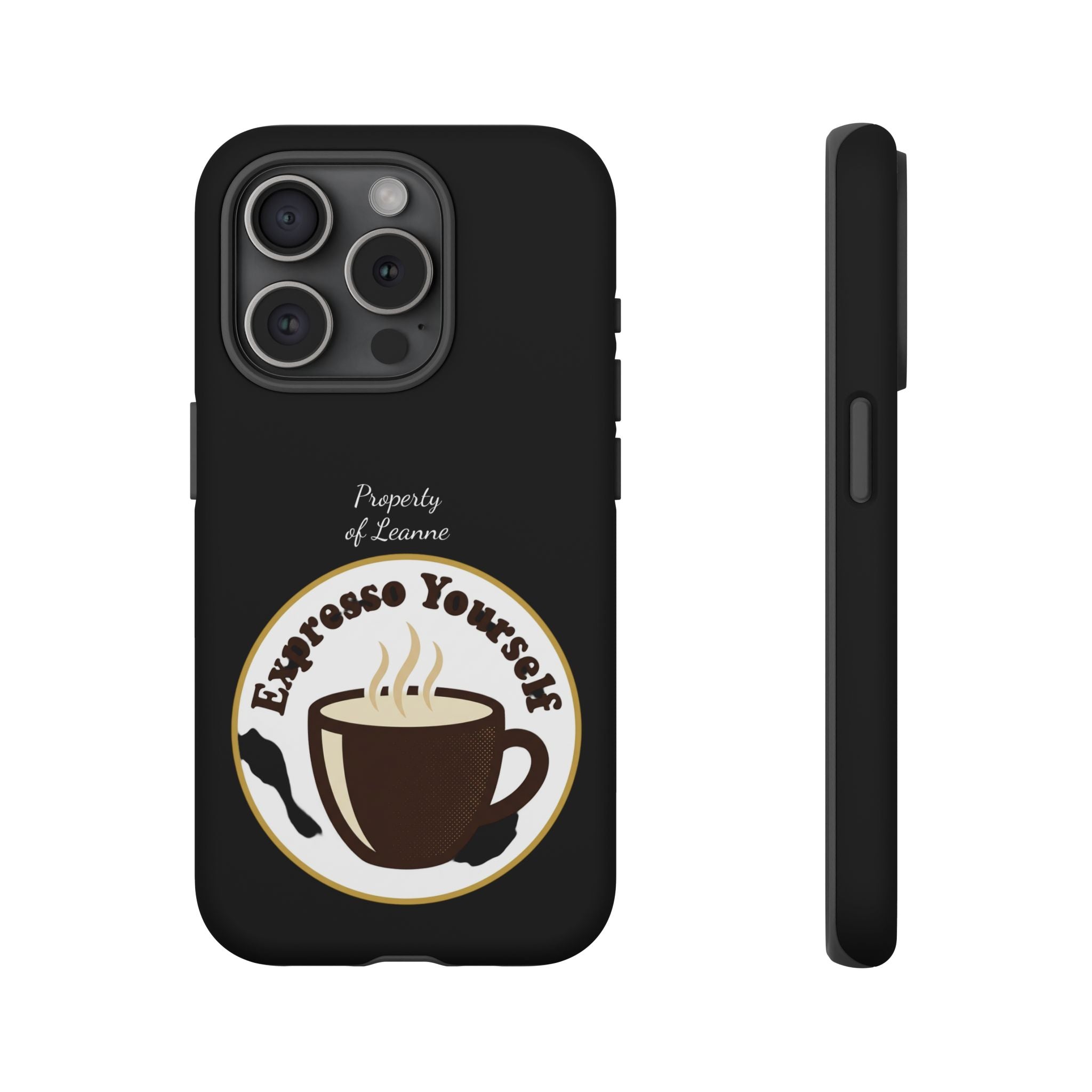 Espresso Yourself Phone Case — Cute Coffee Cup Protective Case for Coffee Lovers