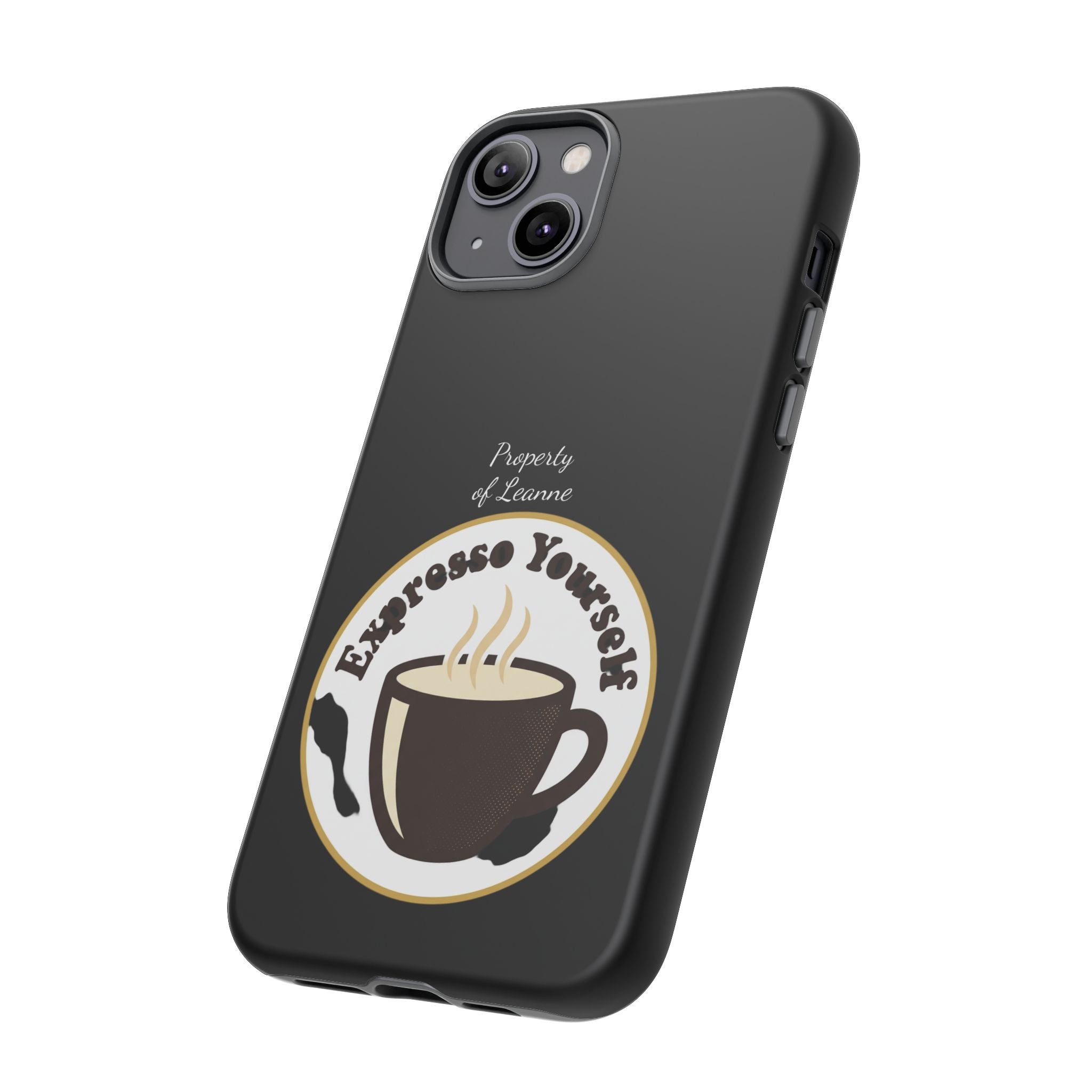 Espresso Yourself Phone Case — Cute Coffee Cup Protective Case for Coffee Lovers