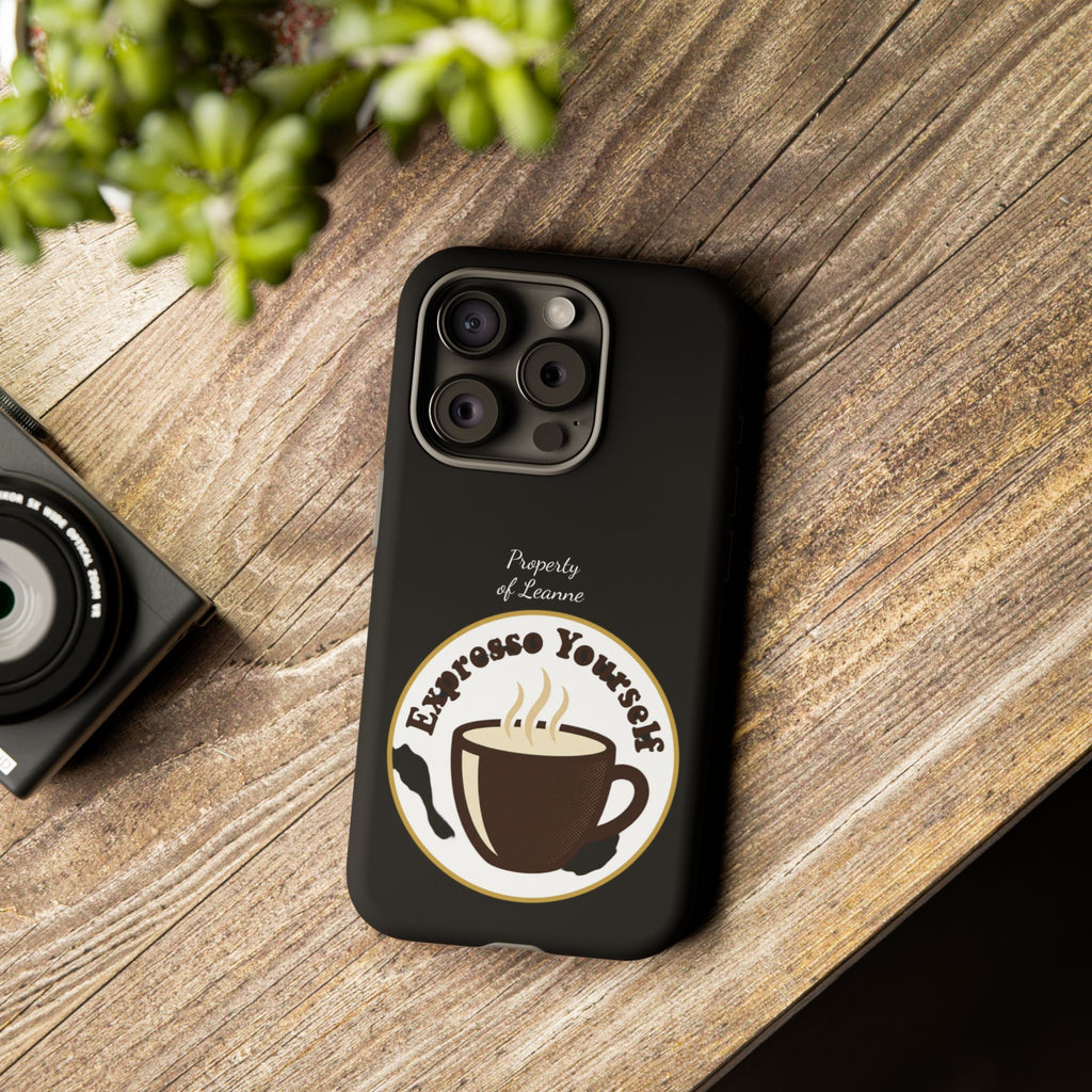 Espresso Yourself Phone Case — Cute Coffee Cup Protective Case for Coffee Lovers