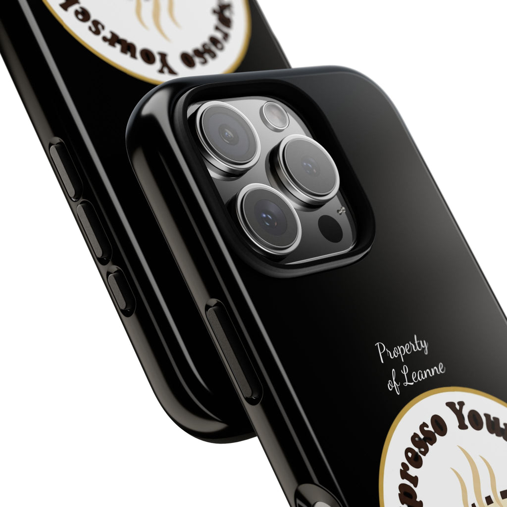 Espresso Yourself Phone Case — Cute Coffee Cup Protective Case for Coffee Lovers