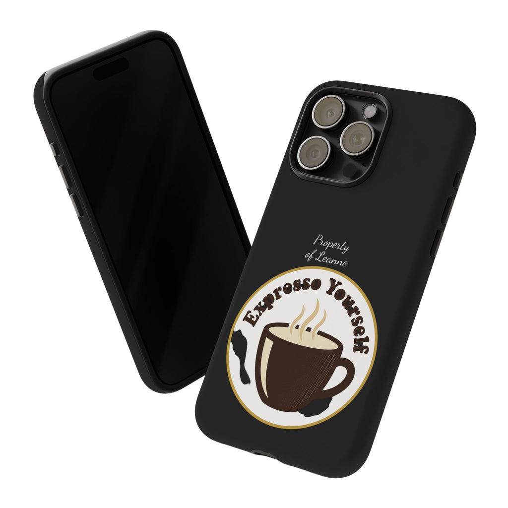 Espresso Yourself Phone Case — Cute Coffee Cup Protective Case for Coffee Lovers
