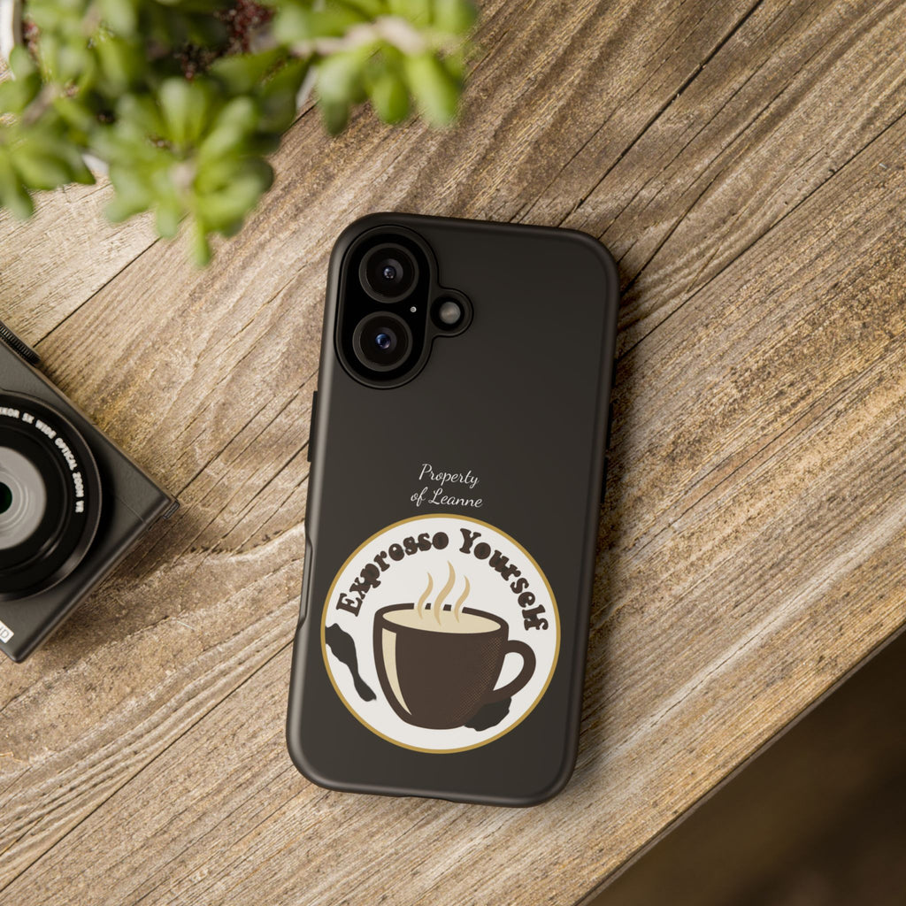Espresso Yourself Phone Case — Cute Coffee Cup Protective Case for Coffee Lovers
