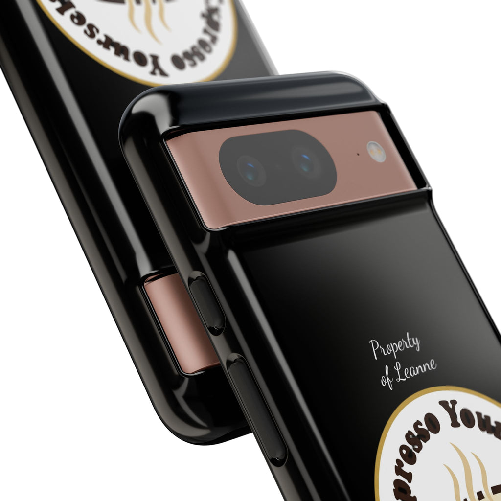 Espresso Yourself Phone Case — Cute Coffee Cup Protective Case for Coffee Lovers