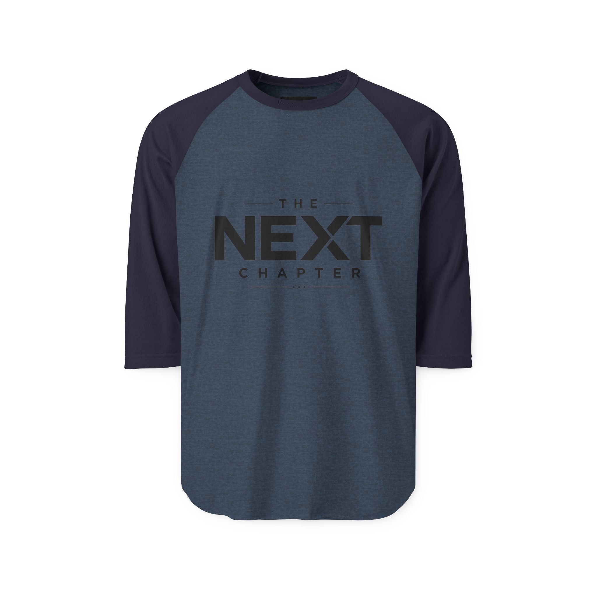 The Next Chapter Raglan Shirt — 'NEXT' Motivational 3/4 Sleeve Baseball Tee