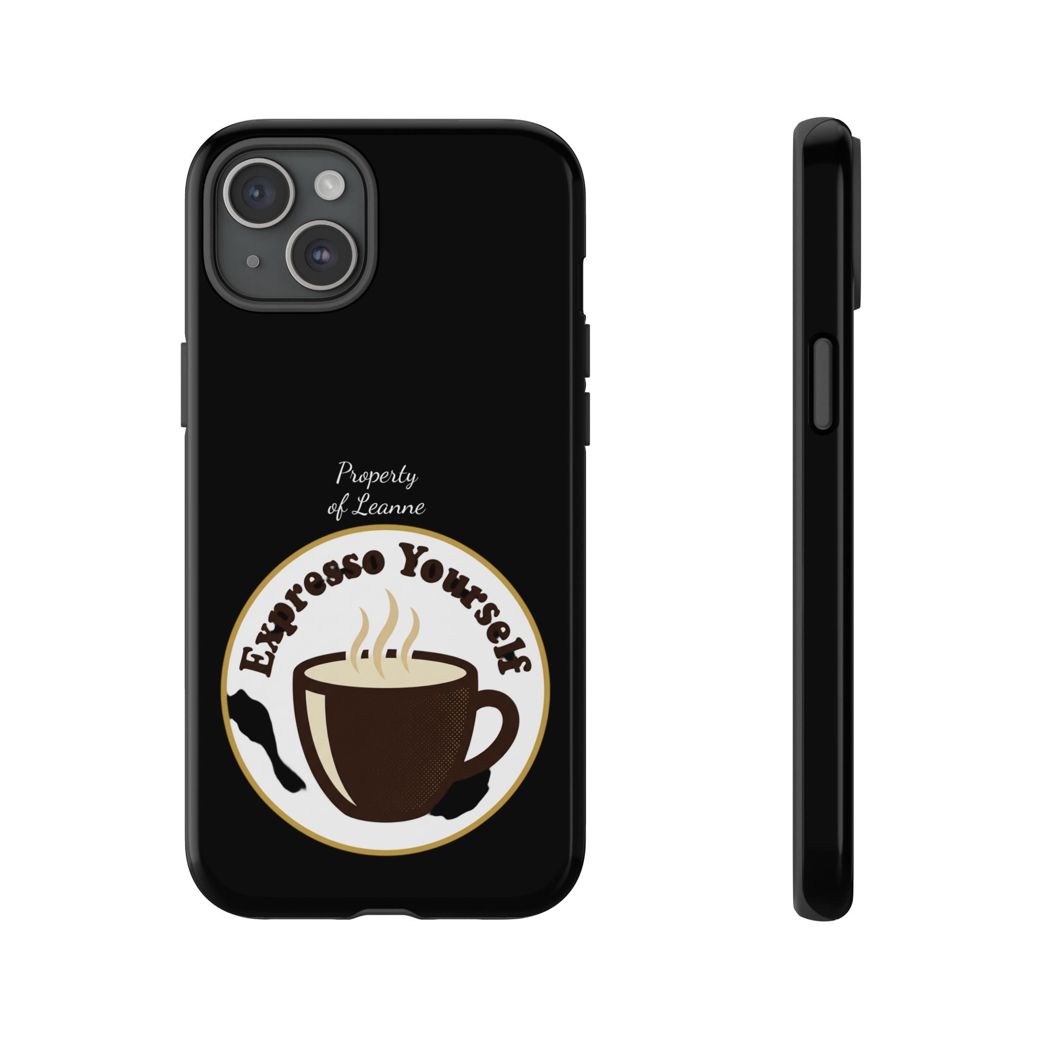 Espresso Yourself Phone Case — Cute Coffee Cup Protective Case for Coffee Lovers