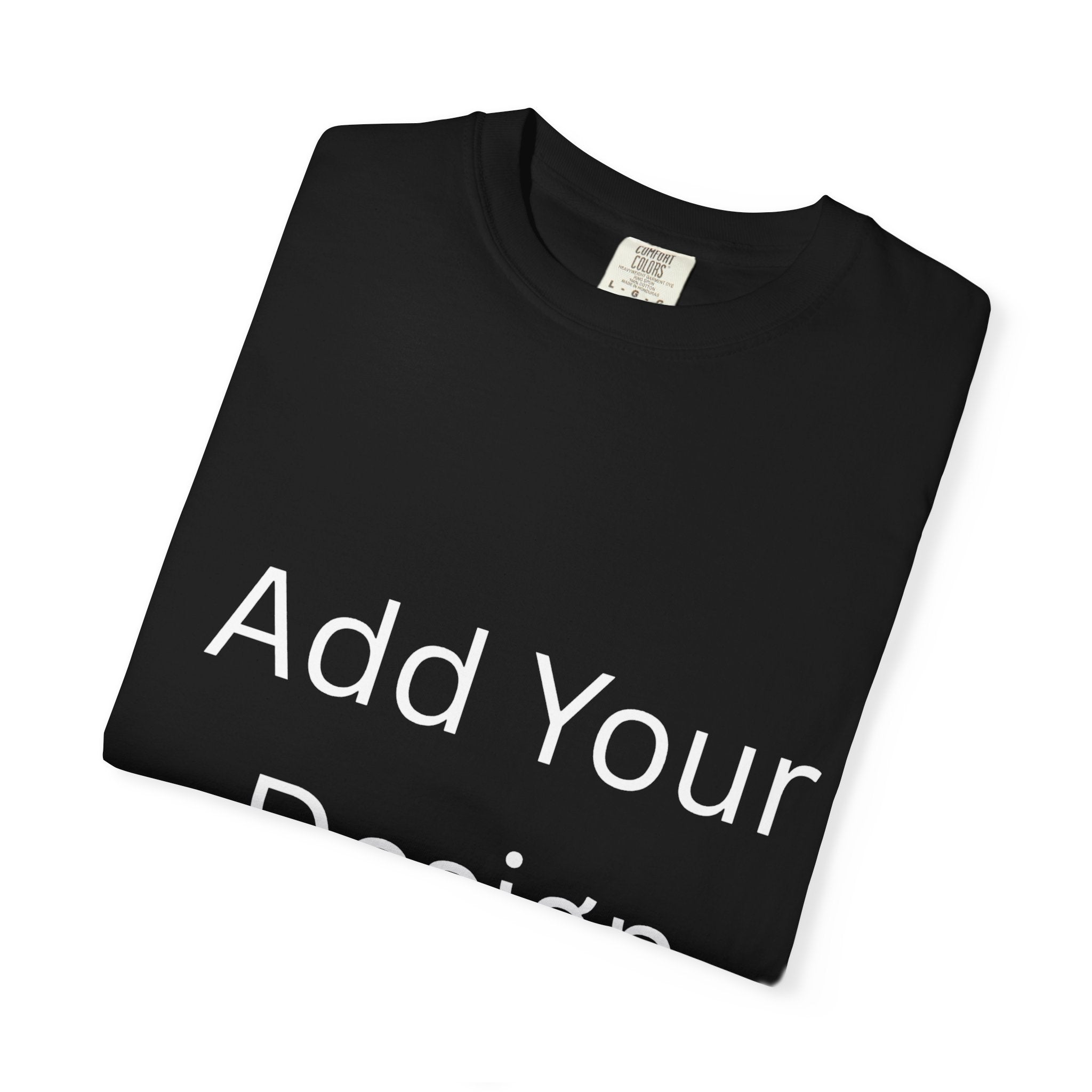 Life's Precious Personalized Garment-Dyed T-Shirt