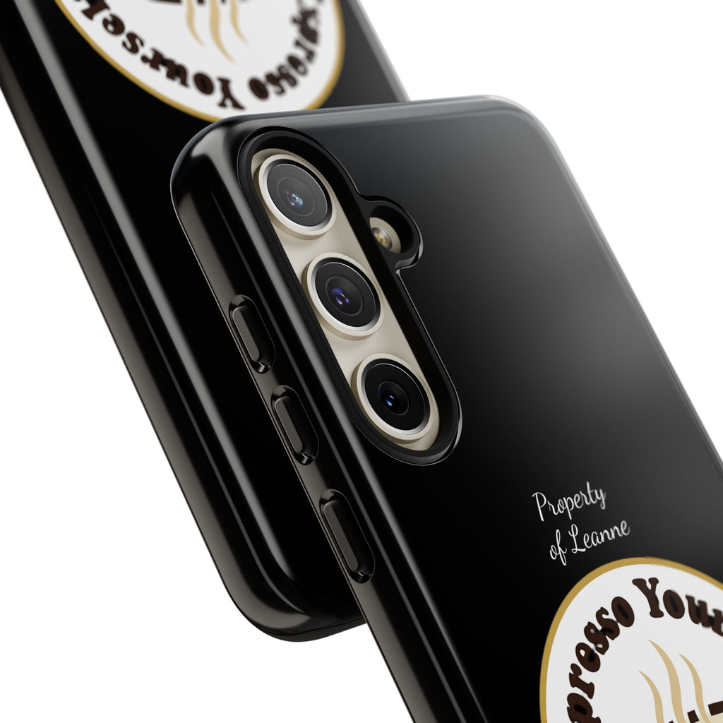 Espresso Yourself Phone Case — Cute Coffee Cup Protective Case for Coffee Lovers