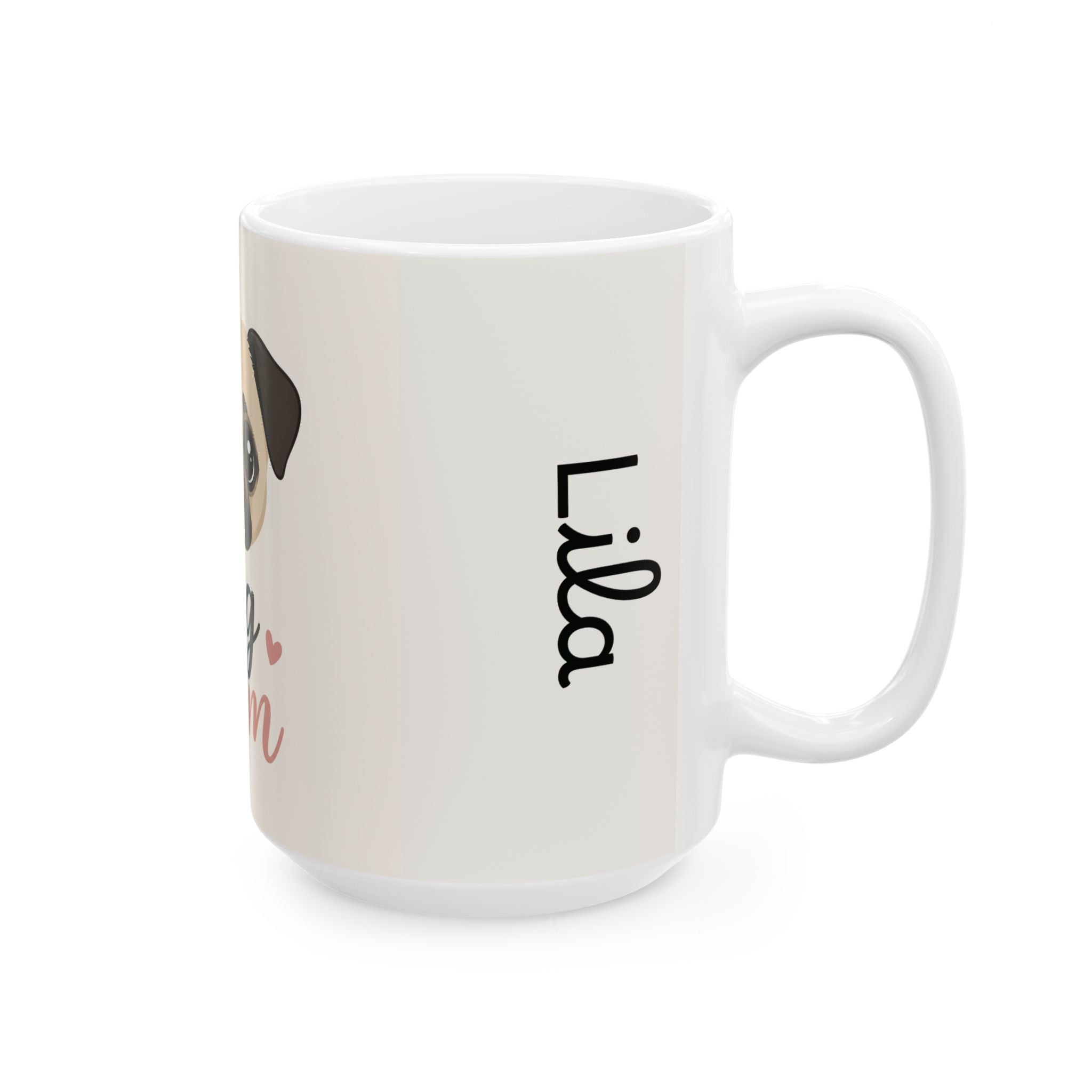 Pug Mom Ceramic Mug — Cute Pug Face Coffee Cup (11oz/15oz)