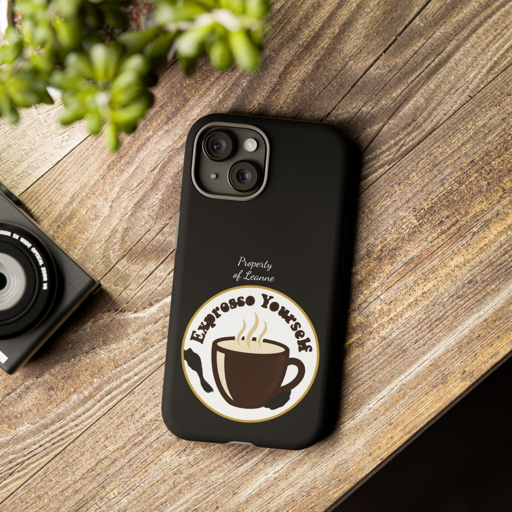 Espresso Yourself Phone Case — Cute Coffee Cup Protective Case for Coffee Lovers