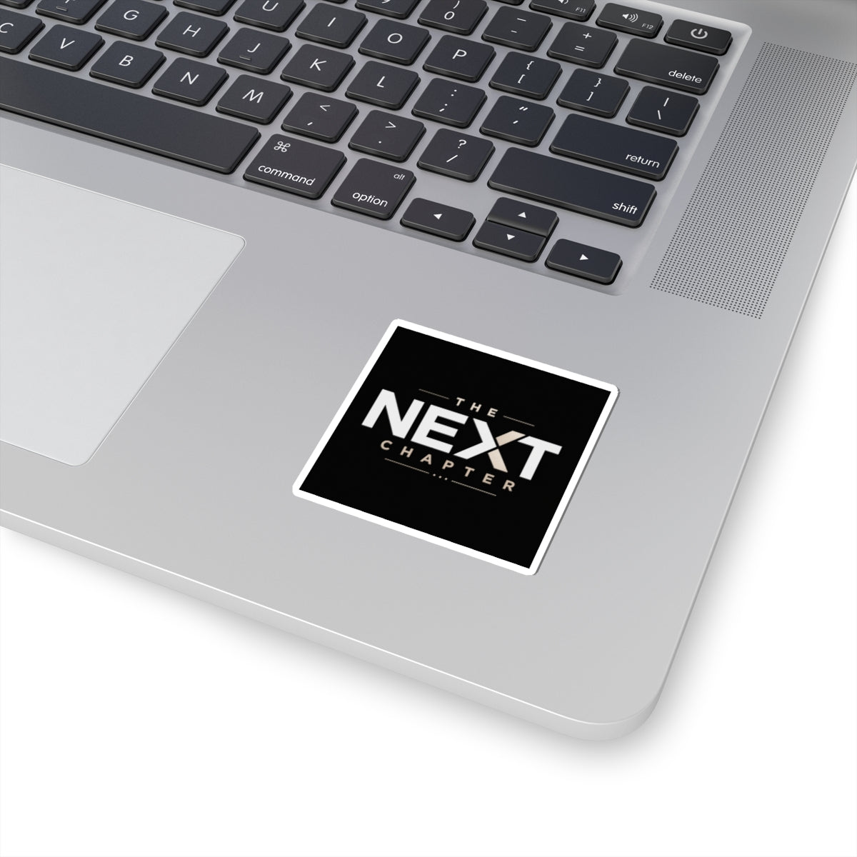 Kiss-Cut Sticker — “The Next Chapter” Motivational Laptop Decal
