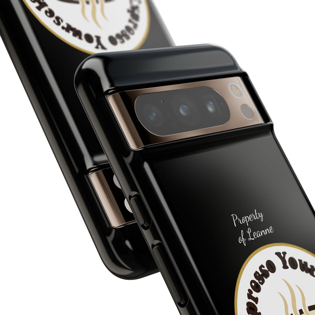 Espresso Yourself Phone Case — Cute Coffee Cup Protective Case for Coffee Lovers
