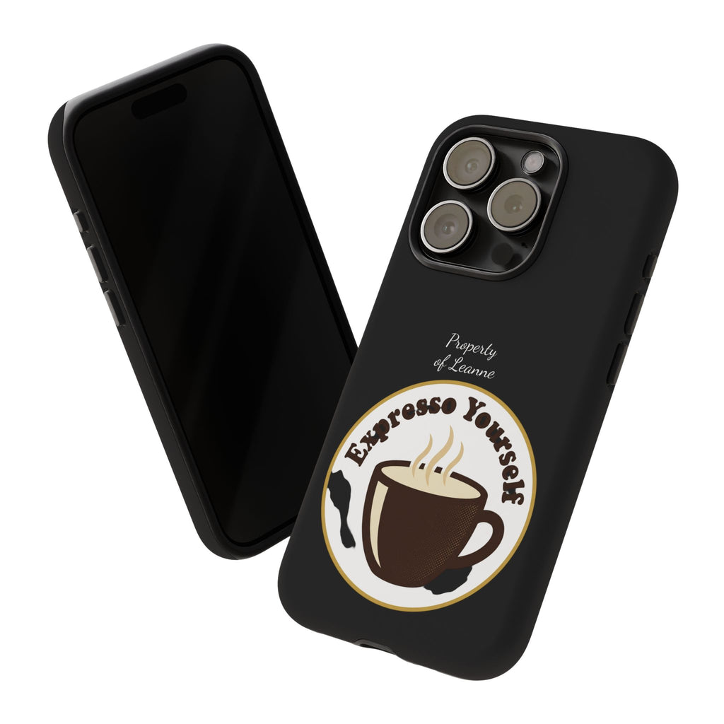 Espresso Yourself Phone Case — Cute Coffee Cup Protective Case for Coffee Lovers