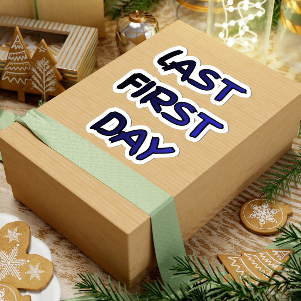 Last First Day Sticker - Blue Handwritten Kiss-Cut Decal for Laptops, Back-to-School & Graduation