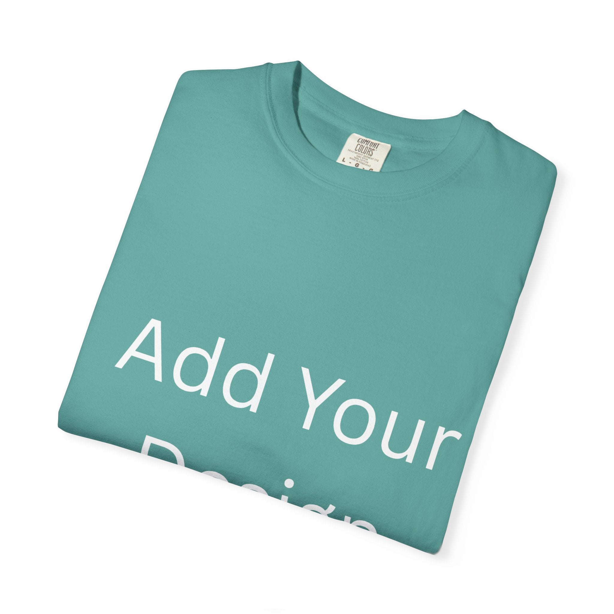Life's Precious Personalized Garment-Dyed T-Shirt