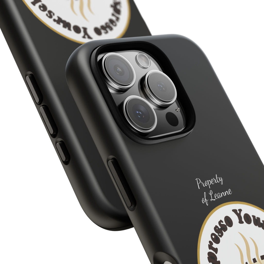 Espresso Yourself Phone Case — Cute Coffee Cup Protective Case for Coffee Lovers