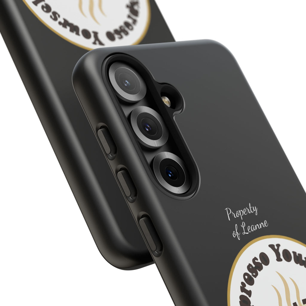 Espresso Yourself Phone Case — Cute Coffee Cup Protective Case for Coffee Lovers